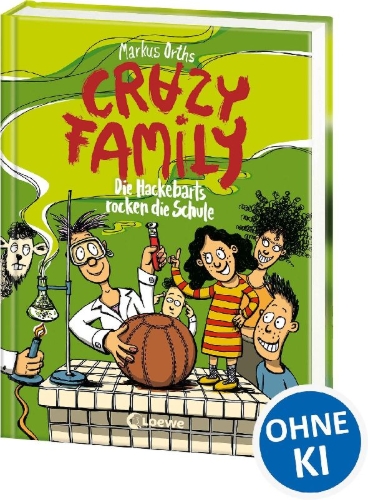 Buchcover und Innenansicht für das Buch: Crazy Family (Band 5) - Die Hackebarts rocken die Schule