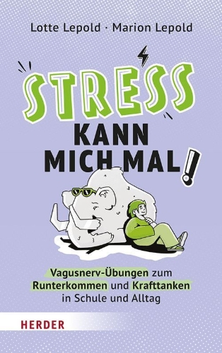 Buchcover und Innenansicht für das Buch: Stress kann mich mal!
