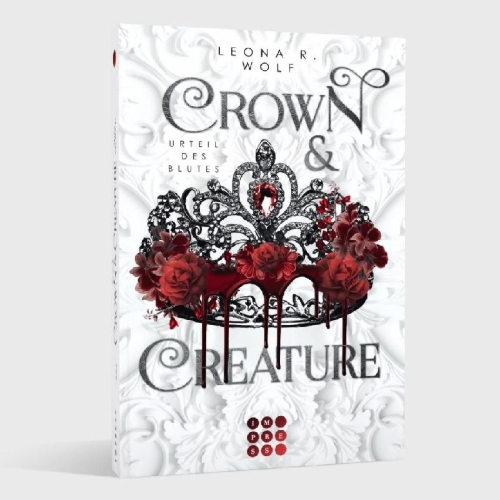Buchcover und Innenansicht für das Buch: Crown & Creature - Urteil des Blutes (Crown & Creature 1)¿