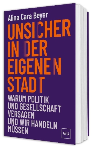 Buchcover und Innenansicht für das Buch: Unsicher in der eigenen Stadt