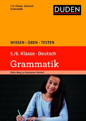 Buchcover und Innenansicht für das Buch: Wissen - Üben -Testen: Deutsch - Grammatik 5./6. Klasse