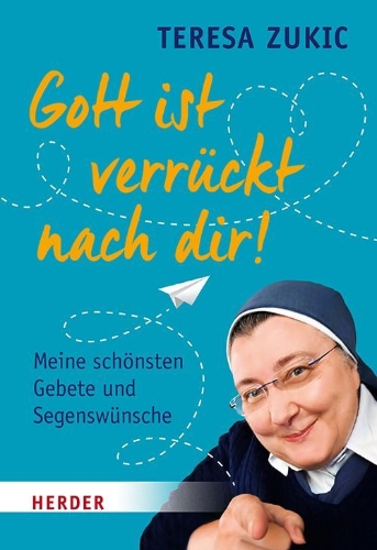 Buchcover und Innenansicht für das Buch: Gott ist verrückt nach dir!
