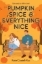 Buchcover und Innenansicht für das Buch: Pumpkin Spice & Everything Nice