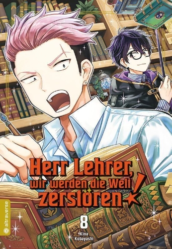 Buchcover und Innenansicht für das Buch: Sensei! Bokutachi ga sekai o horoboshimasu. 08