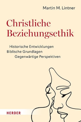Buchcover und Innenansicht für das Buch: Christliche Beziehungsethik