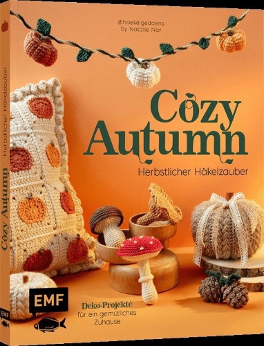 Buchcover und Innenansicht für das Buch: Cozy Autumn - herbstlicher Häkelzauber mit haekelgedoens