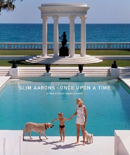 Buchcover und Innenansicht für das Buch: Slim Aarons: Once Upon a Time