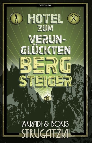 Buchcover und Innenansicht für das Buch: Hotel Zum verunglückten Bergsteiger