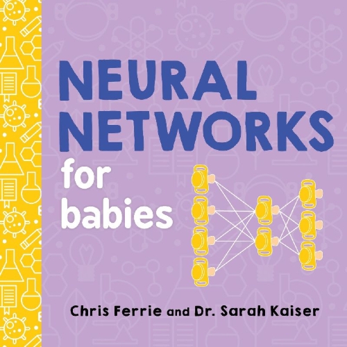 Buchcover und Innenansicht für das Buch: Neural Networks for Babies