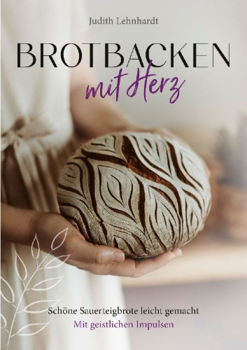 Buchcover und Innenansicht für das Buch: Brotbacken mit Herz