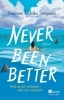 Buchcover und Innenansicht für das Buch: Never Been Better