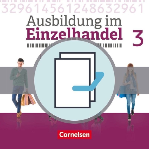 Buchcover und Innenansicht für das Buch: Ausbildung im Einzelhandel 3. Ausbildungsjahr - Allgemeine Ausgabe - Fachkunde und Arbeitsbuch