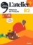 Buchcover und Innenansicht für das Buch: L'atelier+ B2: Kursbuch mit didierfle.app und E-Book