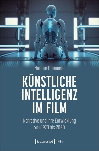 Buchcover und Innenansicht für das Buch: Künstliche Intelligenz im Film