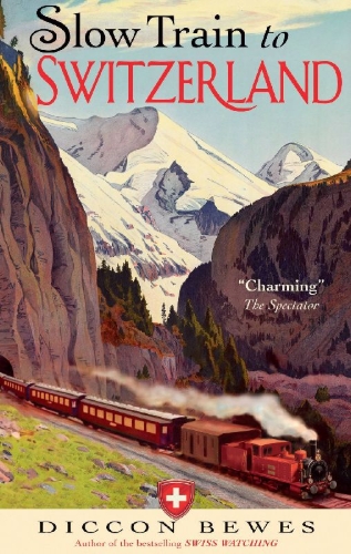 Buchcover und Innenansicht für das Buch: Slow Train to Switzerland