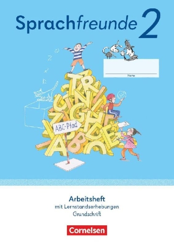 Buchcover und Innenansicht für das Buch: Sprachfreunde 2. Schuljahr - Ausgabe 2022 - Östliche Bundesländer und Berlin - Arbeitsheft in Grundschrift mit Lernstandserhebungen