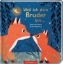 Buchcover und Innenansicht für das Buch: Weil ich dein Bruder bin ...