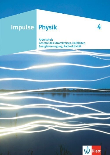 Buchcover und Innenansicht für das Buch: Impulse Physik. Arbeitsheft 4 |
