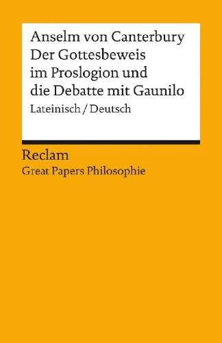Buchcover und Innenansicht für das Buch: Der Gottesbeweis im "Proslogion" und die Debatte mit Gaunilo. Lateinisch/Deutsch