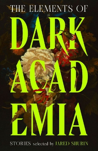 Buchcover und Innenansicht für das Buch: The Elements of Dark Academia