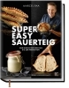 Buchcover und Innenansicht für das Buch: Super Easy Sauerteig