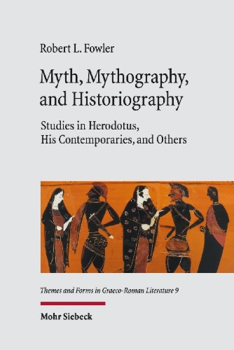 Buchcover und Innenansicht für das Buch: Myth, Mythography, and Historiography
