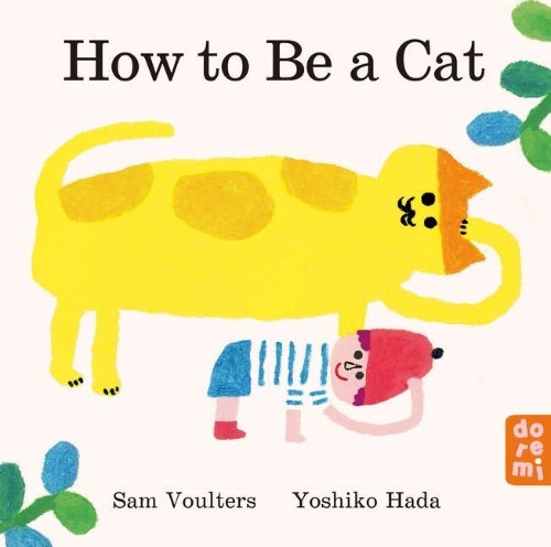 Buchcover und Innenansicht für das Buch: How to Be a Cat