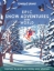 Buchcover und Innenansicht für das Buch: Lonely Planet Epic Snow Adventures of the World