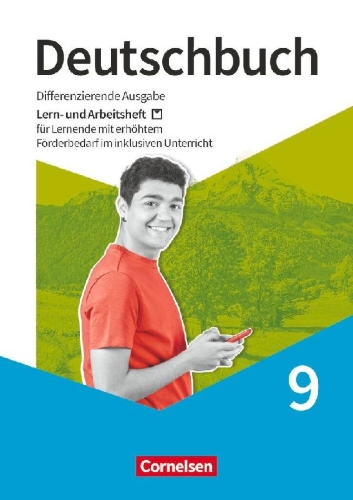 Buchcover und Innenansicht für das Buch: Deutschbuch 9. Schuljahr - Lern- und Arbeitsheft für Lernende mit erhöhtem Förderbedarf im inklusiven Unterricht