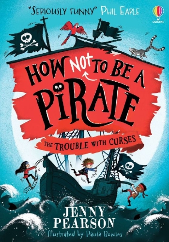 Buchcover und Innenansicht für das Buch: How Not To Be a Pirate: The Trouble with Curses