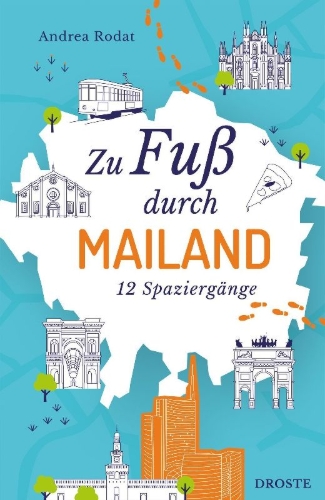 Buchcover und Innenansicht für das Buch: Zu Fuß durch Mailand