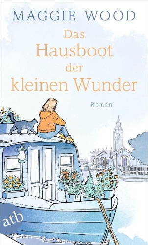 Buchcover und Innenansicht für das Buch: Das Hausboot der kleinen Wunder
