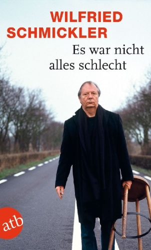 Buchcover und Innenansicht für das Buch: Es war nicht alles schlecht