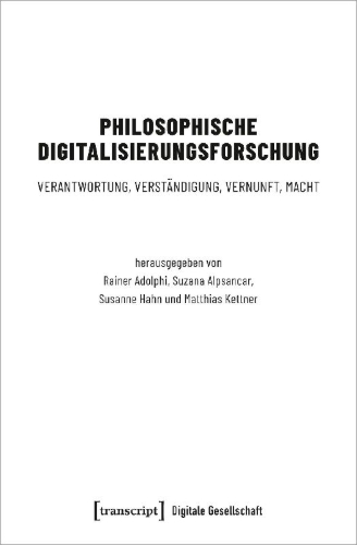 Buchcover und Innenansicht für das Buch: Philosophische Digitalisierungsforschung
