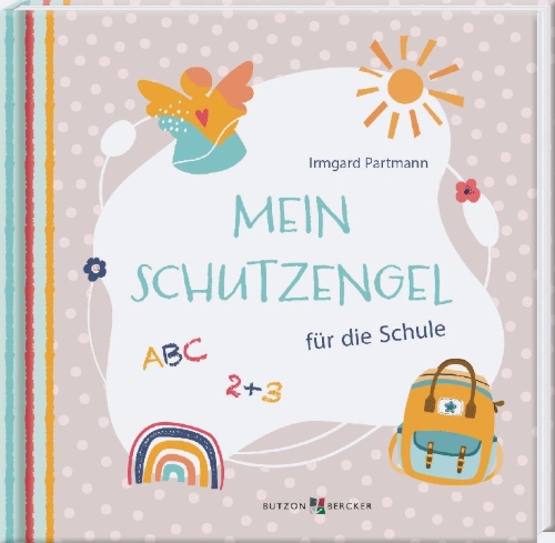 Buchcover und Innenansicht für das Buch: Mein Schutzengel für die Schule