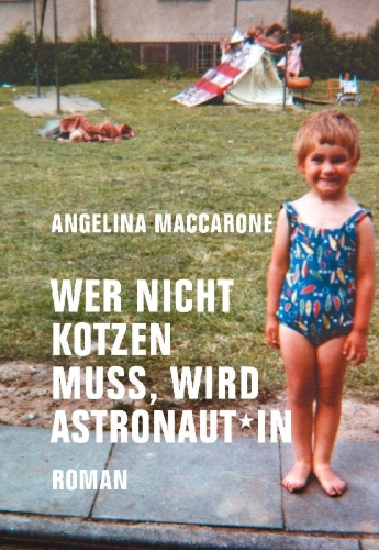 Buchcover und Innenansicht für das Buch: Wer nicht kotzen muss, wird Astronaut*in