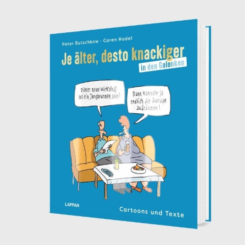 Buchcover und Innenansicht für das Buch: Je älter, desto knackiger ... in den Gelenken