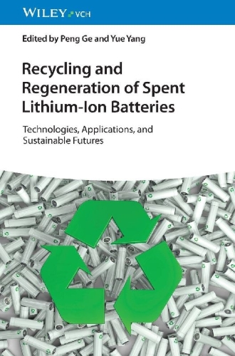 Buchcover und Innenansicht für das Buch: Recycling and Regeneration of Spent Lithium-Ion Batteries