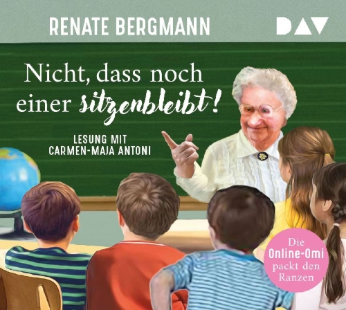 Buchcover und Innenansicht für das Buch: Nicht, dass noch einer sitzenbleibt! Die Online-Omi packt den Ranzen