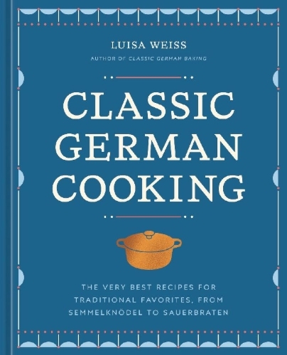 Buchcover und Innenansicht für das Buch: Classic German Cooking