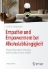 Buchcover und Innenansicht für das Buch: Empathie und Empowerment bei Alkoholabhängigkeit
