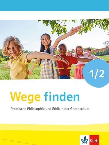 Buchcover und Innenansicht für das Buch: Praktische Philosophie in der Grundschule. Ausgabe für Nordrhein-Westfalen