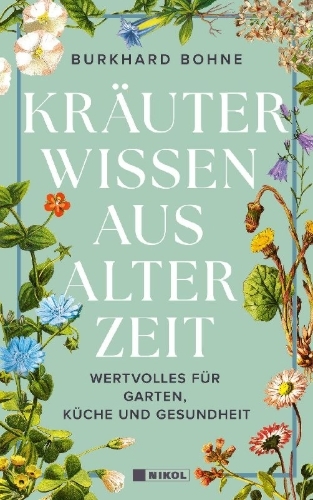 Buchcover und Innenansicht für das Buch: Kräuterwissen aus alter Zeit