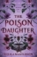 Buchcover und Innenansicht für das Buch: The Poison Daughter