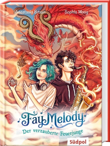 Buchcover und Innenansicht für das Buch: Fay Melody - Der verzauberte Feuerjunge