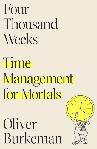 Buchcover und Innenansicht für das Buch: Four Thousand Weeks