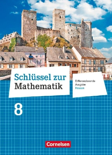 Buchcover und Innenansicht für das Buch: Schlüssel zur Mathematik 8. Schuljahr - Differenzierende Ausgabe Hessen - Schülerbuch