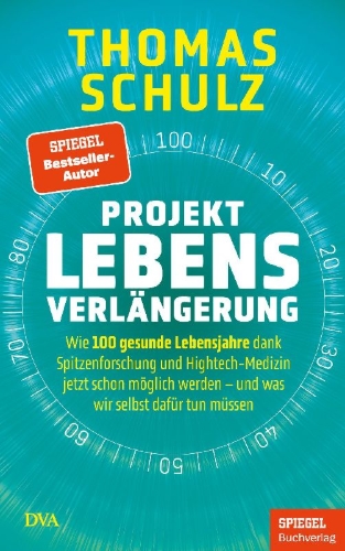Buchcover und Innenansicht für das Buch: Projekt Lebensverlängerung