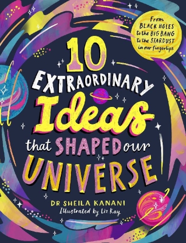 Buchcover und Innenansicht für das Buch: 10 Extraordinary Ideas that Shaped our Universe