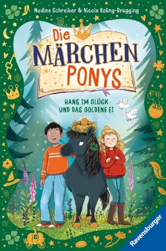 Buchcover und Innenansicht für das Buch: Die Märchenponys, Band 2 - Hans im Glück und das goldene Ei